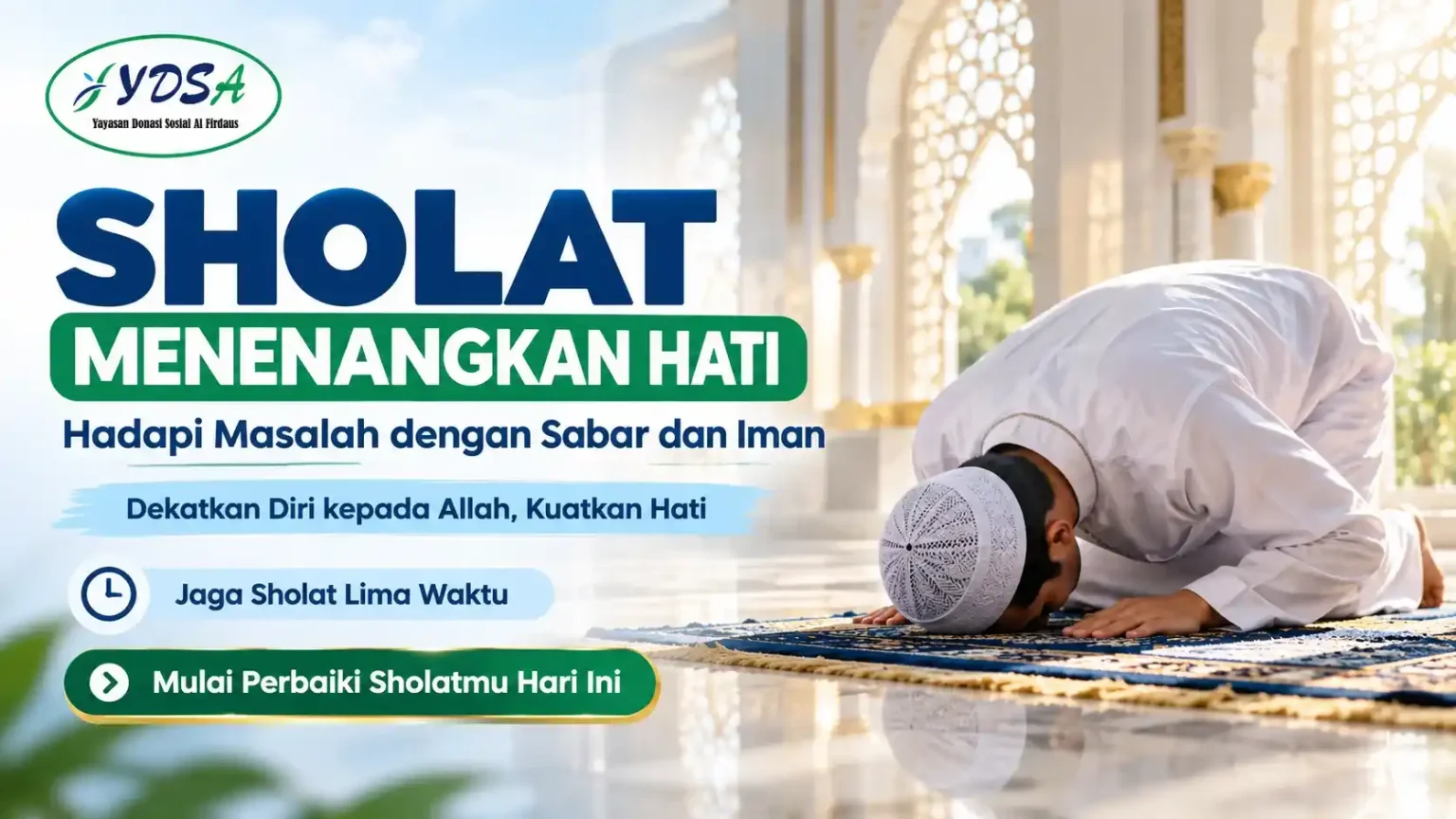 Sholat menenangkan hati